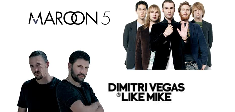 Maroon 5 ve Dimitri Vegas Antalya’ya Geliyor !